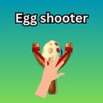 Egg shooter Thumbnail