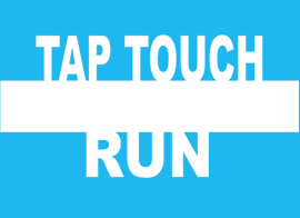 Tap Touch Run